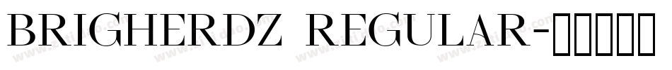 brigherdz regular字体转换